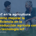 IoT en la Agricultura